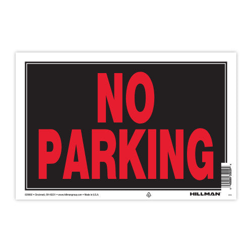 Hillman Group No Parking Sign 8 X 12